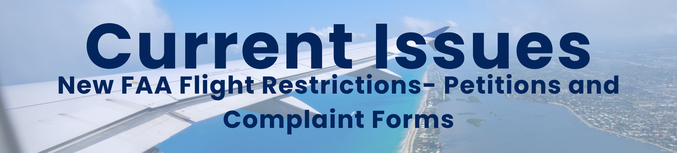 Current Issues: FAA flight restrictions